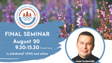Bothnia Business Heritage FINAL SEMINAR