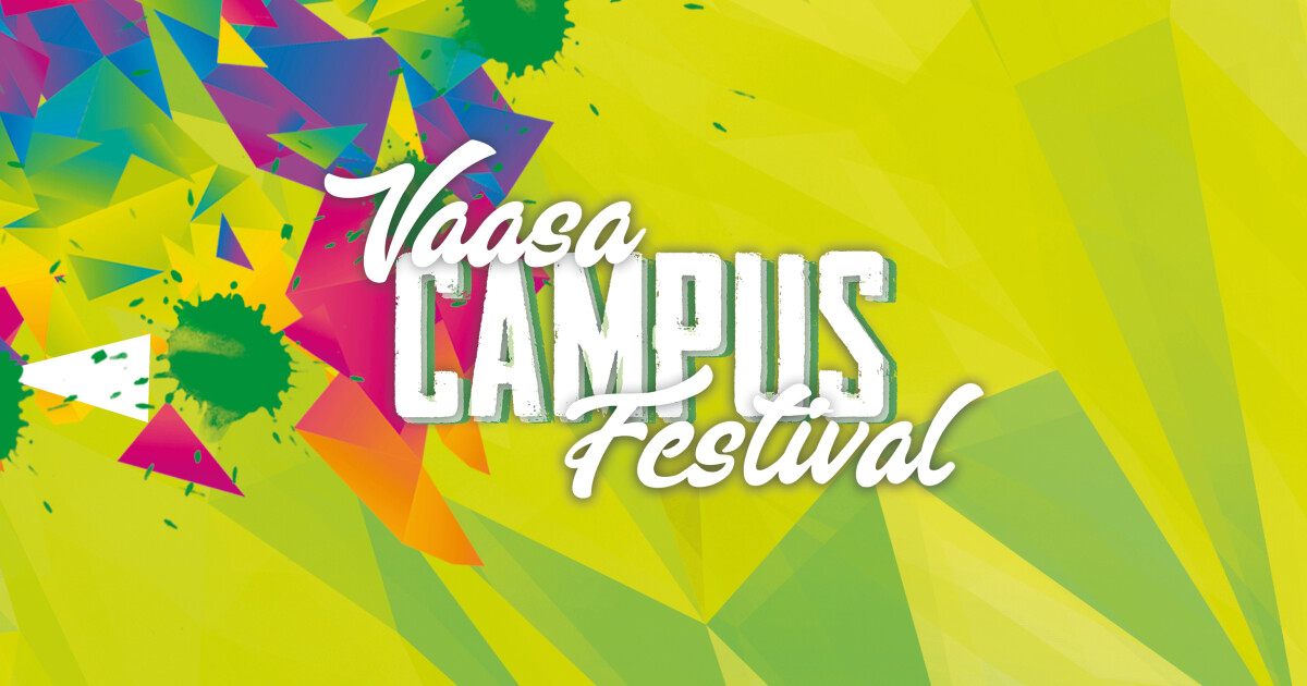 Nyhet - Tätä et halua missata, Vaasa Campus Festival . » 